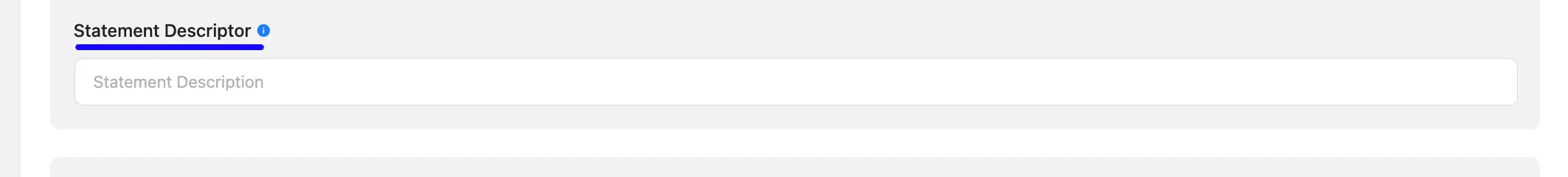 Statement Descriptor Fluent Forms